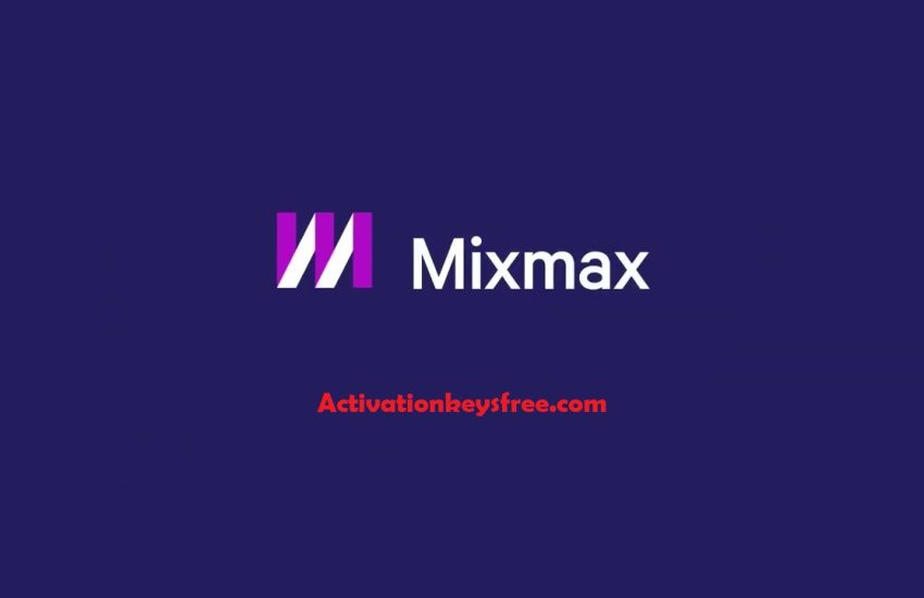 Mixmax crack