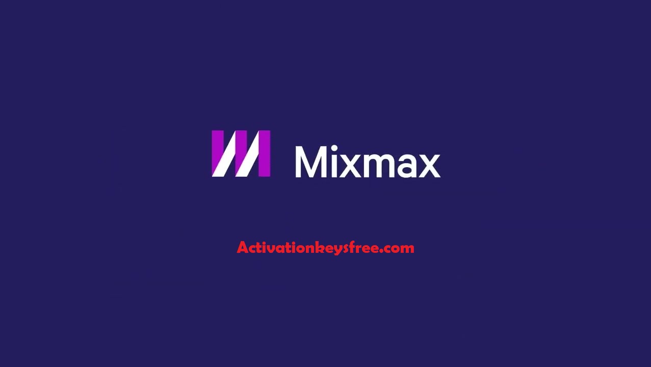 Mixmax crack